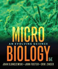 Microbiology : An Evolving Science 5th