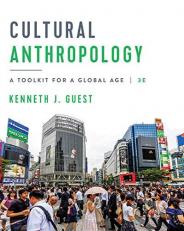 Cultural Anthropology: a Toolkit for a Global Age, Third Edition + Reg Card with Access