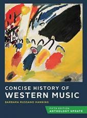 Concise History of Western Music : Anthology Update (Paperback) with Total Access Registration Code 5th