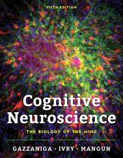 Cognitive Neuroscience : The Biology of the Mind with Access 5th