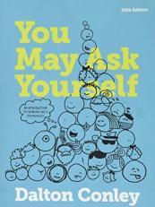 You May Ask Yourself : An Introduction to Thinking Like a Sociologist 5th
