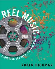 Reel Music: Exploring 100 Years of Film Music 2nd