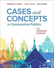 Cases and Concepts in Comparative Politics : An Integrated Approach 
