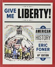 Give Me Liberty! : An American History with Access 5th