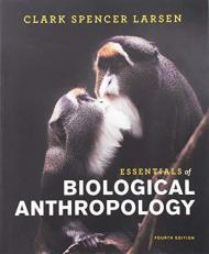 Essentials of Biological Anthropology with Access 4th