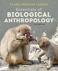 Essentials of Biological Anthropology with Access 5th
