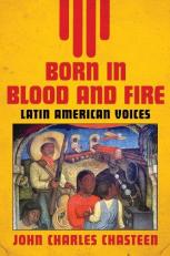 Born in Blood and Fire Vol. 2 : Latin American Voices 