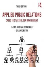 Applied Public Relations : Cases in Stakeholder Management 3rd