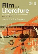 Film and Literature : An Introduction and Reader 2nd