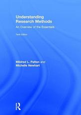 Understanding Research Methods : An Overview of the Essentials 10th
