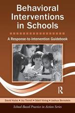 Behavioral Interventions in Schools : A Response-To-Intervention Guidebook 