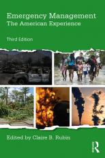 Emergency Management: The American Experience 3rd