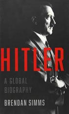 Hitler : A Global Biography 