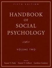 Handbook of Social Psychology, Volume 2 5th
