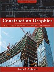 Construction Graphics : A Practical Guide to Interpreting Working Drawings 2nd