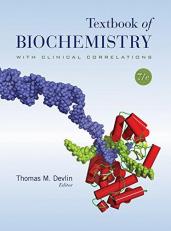Textbook of Biochemistry with Clinical Correlations 7th
