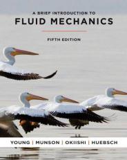 A Brief Introduction to Fluid Mechanics 5th