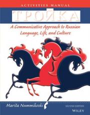Troika : A Communicative Approach to Russian Language, Life, and Culture 2nd