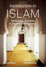Introduction to Islam : Beliefs and Practices in Historical Perspective 