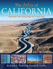 The Atlas of California : Mapping the Challenge of a New Era 
