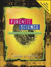 Forensic Science : Fundamentals and Investigations 2012 Update 