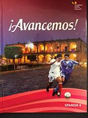 ¡Avancemos! : Student Edition Level 4 2018 (Spanish Edition)