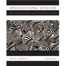 Organizational Behavior : Managing People and Organizations 9th