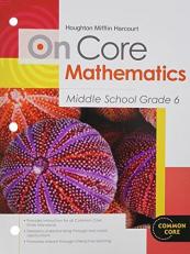 Holt McDougal Middle School Math Oncore : Student Worktext Grade 6 2012