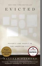 Evicted : Poverty and Profit in the American City 