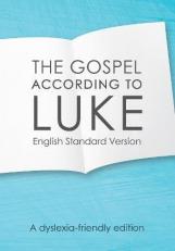 The Gospel According to Luke: English Standard Version 