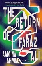 The Return of Faraz Ali : A Novel 