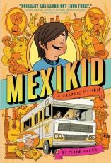 Mexikid : (Newbery Honor Award Winner) 
