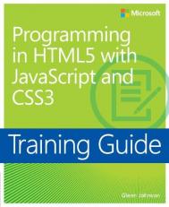 Programming in HTML5 with JavaScript and CSS3 