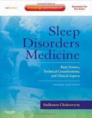 Sleep Disorders Medicine : Basic Science, Technical Considerations, and Clinical Aspects 3rd