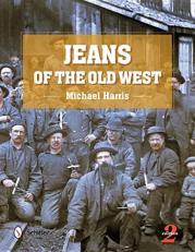 Jeans of the Old West, 2nd Edition