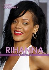 Rihanna : Pop Star 
