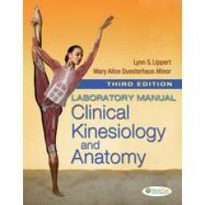 Laboratory Manual for Clinical Kinesiology and Anatomy 3rd