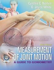 Measurement of Joint Motion : A Guide to Goniometry 5th
