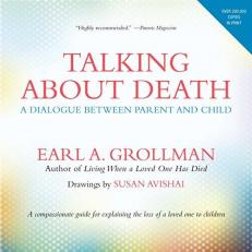 Talking about Death : A Dialogue Between Parent and Child 4th