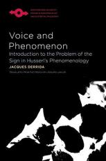 Voice and Phenomenon : Introduction to the Problem of the Sign in Husserl's Phenomenology 