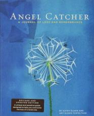 Angel Catcher: a Grieving Journal : A Journal of Loss and Remembrance 