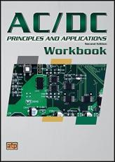 AC/DC Principles and Applications Workbook 
