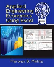 Applied Engineering Economics Using Excel Volume 1 