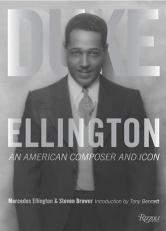 Duke Ellington : An American Composer and Icon 