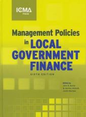Management Policies in Local Government Finance 6th