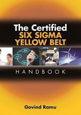 The Certified Six Sigma Yellow Belt Handbook