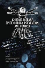 Chronic Disease Epidemiology, Prevention, and Control 4th