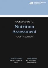 Academy of Nutrition and Dietetics Pocket Guide to Nutrition Assessment 4th