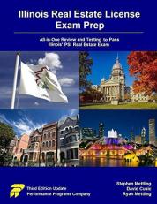 Illinois Real Estate License Exam Prep : All-In-One Review and Testing to Pass Illinois' PSI Real Estate Exam