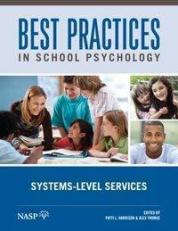 Best Practices in School Psychology: Systems-Level Services 